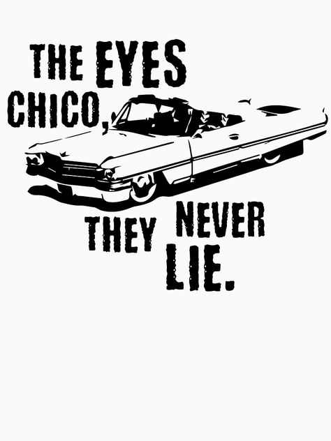 The Eyes Chico They Never Lie Tattoo, Eyes Dont Lie Aesthetic, Its The Eyes Chico They Never Lie, The Eyes Chico They Never Lie, Scarface Wallpaper Black And White, Lie Quote, The World Is Yours Drawing Scarface, Scarface Design, Blood Type Personality