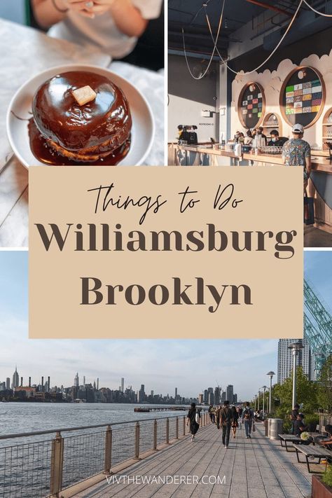 Things to Do in Williamsburg Brooklyn Things To Do In Williamsburg Brooklyn, Williamsburg Nyc Brooklyn, Williamsburg New York, Williamsburg Nyc, Brooklyn Food, Brooklyn Williamsburg, Brooklyn Newyork, Nyc Guide, New York City Vacation