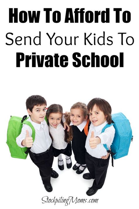 How To Afford To Send Your Kids To Private School High School Scholarships, School Pic, School Menu, Career Goal, Private High School, School Interview, School Scholarship, Child Education, Teacher Discounts