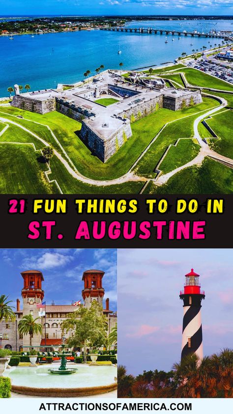 Image of Castillo de San Marcos, St. Augustine Lighthouse, and Lightner Museum with text reading 21 Fun Things To Do in St. Augustine. Flagler College, Lightner Museum, Saint Augustine Beach, Florida Travel Destinations, Florida Travel Guide, Places In Usa, Honeymoon Places, Vacation Tops, St Augustine Florida