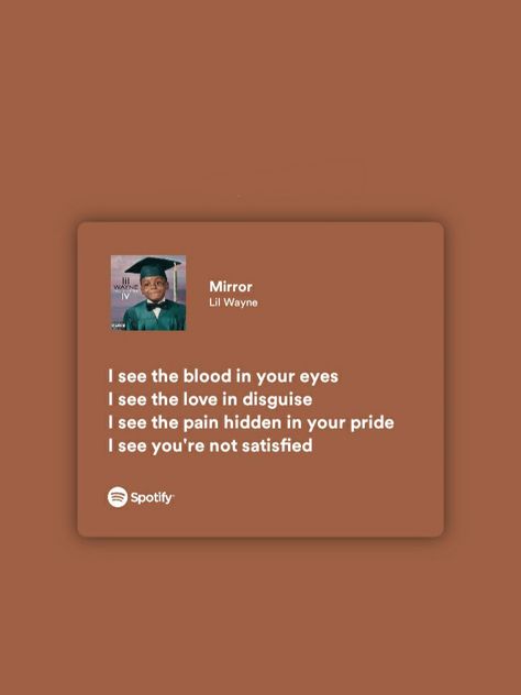 spotify . spotify lyrics . aesthetic Lil Wayne Spotify Lyrics, Spotify Lyrics Aesthetic, Lyric Aesthetic, Spotify Quotes, Lil Tjay, Lyrics Spotify, Aesthetic Lyrics, Rap Song Lyrics, Rapper Quotes