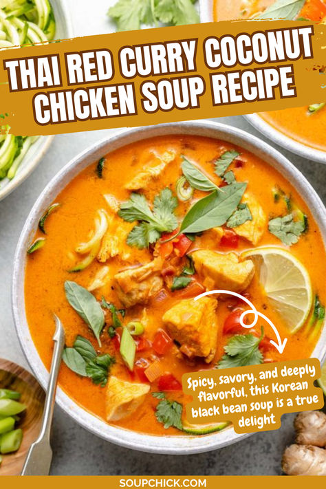 Thai Red Curry Coconut Chicken Soup Red Curry And Coconut Milk Recipes, Thai Chicken With Coconut Milk, Curry Coconut Chicken, Thai Soup Recipes Coconut, Easy Thai Red Curry, Thai Soups, Thai Red Curry Soup, Thai Red Curry Chicken, Thai Soup Recipes