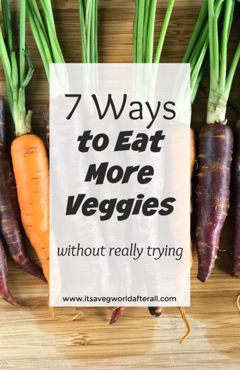 7 Ways to Eat More Veggies without Really Try - easy ways to incorporate more veggies into your meals! Eat More Veggies, Eat More Vegetables, Lime Cookies, Rich Food, Bake Cakes, More Veggies, Easy Eat, Healthier Choices, Vegetable Nutrition