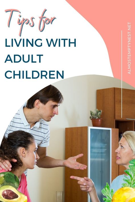 Tips for living with adult children after they have left the nest and returned home. Fellow empty nester Linda Hanstra shares her best advice for dealing with children who move back home. Adult Children Living At Home, Multigenerational Living, Parenting Adult Children, Losing Your Mind, Mom Care, School Break, Tips For Parents, Kids Moves, Moving Home