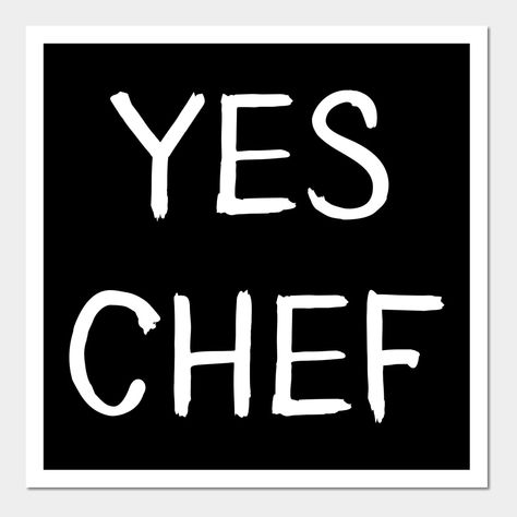 Yes Chef ! -- Choose from our vast selection of art prints and posters to match with your desired size to make the perfect print or poster. Pick your favorite: Movies, TV Shows, Art, and so much more! Available in mini, small, medium, large, and extra-large depending on the design. For men, women, and children. Perfect for decoration. Yes Chef Poster, Chef Poster, Yes Chef, Okay Gesture, Extra Large, Favorite Movies, Chef, Tv Shows, Art Print