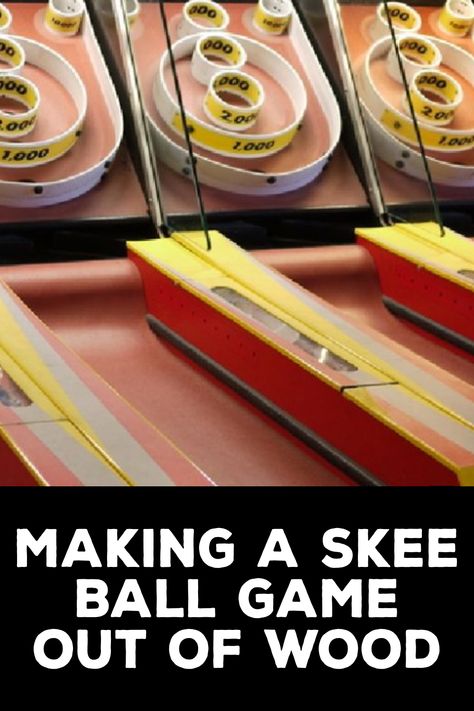 How to Make a Skee Ball Game Out of Wood Skeeball Game Room, Diy Skee Ball Game, Homemade Skee Ball Game, Diy Ski Ball Game, Skeeball Diy, Diy Skeeball Game, Skee Ball Diy, Diy Skee Ball, Ski Ball