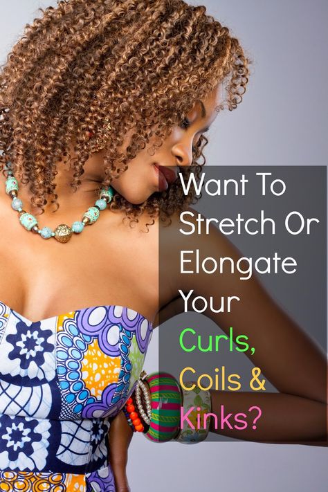 Seriously Natural | Natural Hair, Beauty & Style: Want To Stretch Or Elongate Your Curls, Coils & Kinks? Hair Shrinkage, Black Health, Professional Hair Color, Haute Hair, Healthy Natural Hair, Natural Hair Beauty, Hair Help, Coily Hair, Sisterlocks