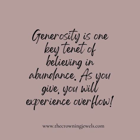 The More You Give The More You Receive, Quotes On Generosity, Generosity Bible Verse, Being Generous Quotes, Generosity Aesthetic, Vision Board Frame, Generous Quotes, Generosity Quotes, Virtue Quotes