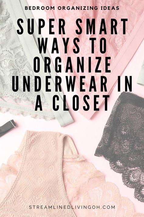 Learn the very best ways to organize and store underwear, undergarments and lingerie in a closet.  You don't need a dresser to organize foundation garments, bras or boxer briefs. Great clothing and home organizing tips from a Professional Organizer! Intimates Organization, Bra And Panty Organization Ideas, How To Organize Bras, Underware Organizer Ideas, How To Store Bras, Lingerie Organization Ideas, How To Store Comforters In Closet, Underware Storage, Bra Organization Ideas