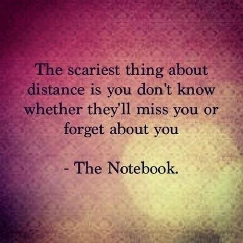 Distance makes the heart grow fonder or is it out of sight out of mind...hmmmm! Missing Someone Quotes, Missing Quotes, Good Quotes, I Miss You Quotes, Fina Ord, Missing You Quotes, The Notebook, E Card, Quotable Quotes