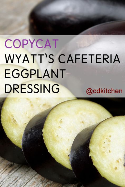 Copycat Wyatt's Cafeteria Eggplant Dressing - Eggplant and sauteed veggies topped with cheese, eggs, and crumbled cornbread bake together in this down-home, comfort food vegetarian copycat. | CDKitchen.com Eggplant Dressing, Comfort Food Vegetarian, Cornbread Bake, Cheese Cornbread, Eggplant Recipes Easy, Veggie Casserole, Cafeteria Food, Eggplant Dishes, Food Vegetarian