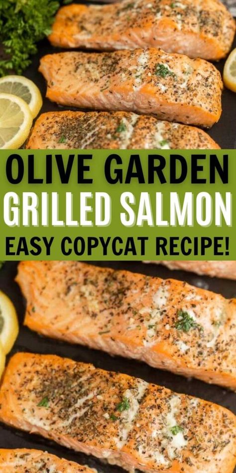 Olive Garden Recipe, Grilled Salmon Recipe, Salmon Recipes Baked Healthy, Grilled Seafood Recipes, Olive Garden Recipes, Grilled Salmon Recipes, Fish Dinner Recipes, Cooking Herbs, Garlic Herb Butter