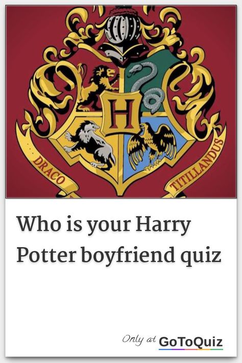 Harry Potter House Wallpaper, Draco Is Your Boyfriend, Tom Riddle As A Boyfriend, Harry Potter Boyfriend Quiz With Story, Harry Potter House Quiz Buzzfeed, Roblox Harry Potter Outfit Codes, Harry Potter X Yn Fanart, Tom Riddle Quiz, Harry Potter Craft Ideas Diy