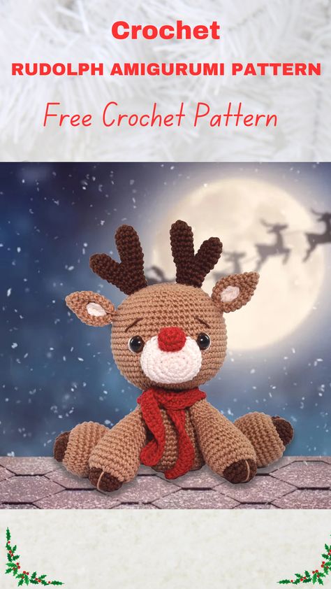 Rudolph Crochet Pattern, Cute Stuffed Animal Crochet Patterns, Christmas Reindeer Crochet Pattern, Crochet Rudolph Pattern Free, Free Crochet Moose Pattern, Crochet Raindear Free Pattern, Free Crochet Santa Claus Patterns, Crocheted Reindeer Free Pattern, Free Xmas Crochet Patterns