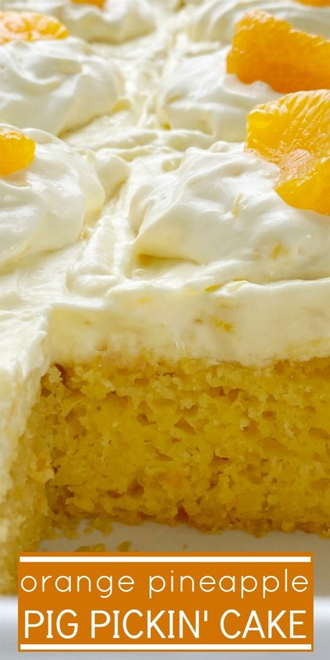 Pig Lickin Good Cake Recipe Simple, Mandarin Orange Pineapple Cake, Orange Supreme Cake Mix Recipes, Orange Cake Mix Recipes Duncan Hines, Pea Picking Cake Recipes, Pineapple Mandarin Orange Cake, Orange Cake Mix Recipes, Orange Sunshine Cake, Pig Pickin Cake Recipe