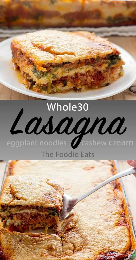 Whole30 Lasagna with Eggplant Noodles and Cashew Cream - All the ingredients in this recipe are Whole30 compliant. But because it's a baked good, it is technically against the rules. It's the perfect way to end a round or for a special celebration! It really is healthy comfort food. #whole30lasagna #cashewcream #dairyfree Lasagna With Eggplant, Eggplant Noodles, Eggplant Lasagna, Baked Good, Keto Lasagna, Healthy Comfort, Cashew Cream, Healthy Comfort Food, Paleo Whole 30