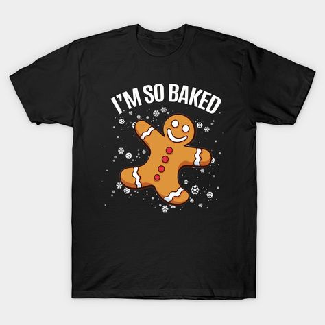 Ginger Bread Men, Bread Man, Christmas Merchandise, Gingerbread Man Christmas, Christmas T Shirt Design, Christmas T Shirts, Christmas Funny, Men T Shirt, Matching Shirts