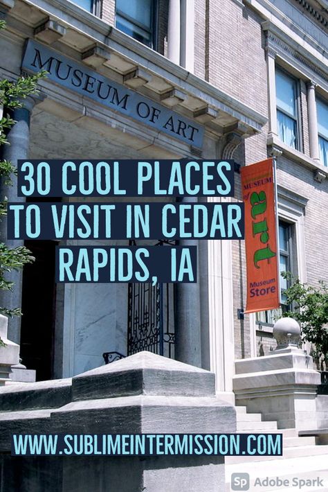 image of cedar rapids art museum. Text "30 cool places to visit in cedar rapids, Iowa." What To Do In Cedar Rapids Iowa, Things To Do In Cedar Rapids Iowa, Cedar Rapids Iowa Things To Do In, Iowa Road Trip, Iowa Travel, Family Vacation Planning, Road Trip Places, Cedar Rapids Iowa, Fun Adventures