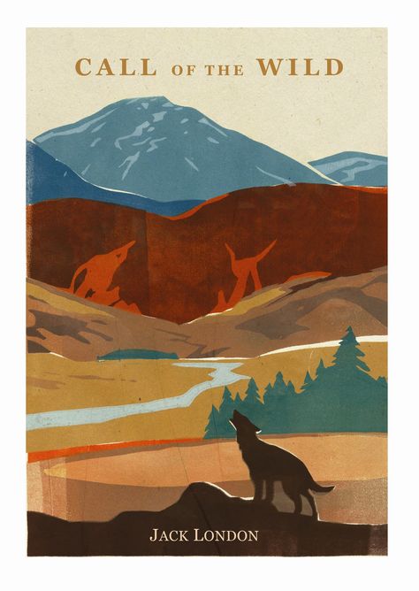 call_of_the_wild_cover Jack London Books, Yukon Canada, Wild Book, The Call Of The Wild, Adventure Novels, Jack London, Call Of The Wild, National Park Posters, Adventure Story