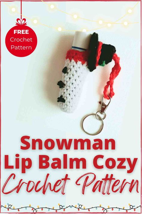 Snowman lip balm cozy crochet pattern Free Crochet Triangle Cowl, Make Your Own Keychain, Crochet Gingerbread Man, Gingerbread Man Free, Start Crochet, Crocheted Gifts, Keychain Crochet Pattern, Crochet Gingerbread, Snowman Crochet