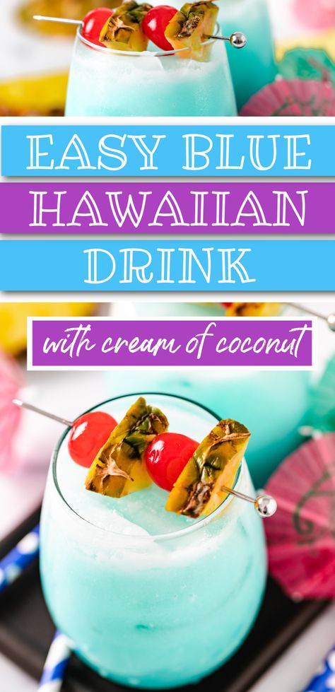 Frozen Blue Hawaiian Drink, Coconut Water Mixed Drinks, Cream Of Coconut Recipes Drinks, Blue Food For Color Party, Drinks With Coconut Cream, Cream Of Coconut Drinks, Coconut Drinks Alcohol, Blue Hawaiian Drink Recipe, Hawaiian Punch Recipes