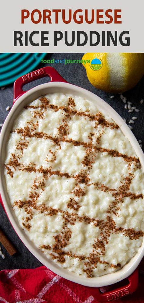 Portuguese Sweet Rice Recipe, Portuguese Rice Pudding, Portuguese Rice, Portuguese Dessert Recipes, Traditional Christmas Desserts, Baked Rice Pudding, Rice Pudding Recipes, Portugal Food, Rice Desserts