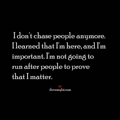 Pls... No preguntes mas por mi. Deja mi vida tranquila... Don't Chase People, A Course In Miracles, Meaningful Words, Note To Self, Meaningful Quotes, The Words, Great Quotes, Inspire Me, Daily Dose