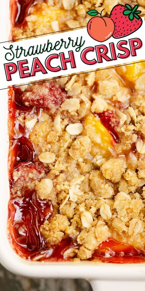 Easy Desserts For Camping, Strawberry Peach Crisp, Peach Dessert Recipes, Fresh Fruit Recipes, Peach Crisp, Fruit Dessert Recipes, Peach Desserts, Summer Dessert Recipes, Peach Recipe