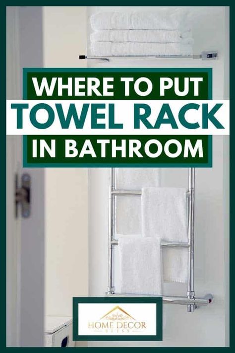 Where To Put Towel Rack In The Bathroom. Article by HomeDecorBliss.com #HomeDecorBliss #HDB #home #decor Towel Storage For Small Bathroom Cool Ideas Master Bath, Towel Hangers For Bathroom Small Spaces, Bathroom Bath Towel Rack Ideas, Over Toilet Towel Rack, Where To Hang Wet Towels In Bathroom, Small Space Towel Rack, Bathroom Remodel Towel Rack, Two Towel Racks In Bathroom, Towel Rack Bathroom Door