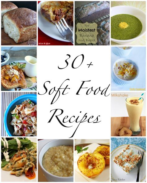 Soft Lunch Foods, Soft Foods After Surgery Teeth, Soft Recipes, Soft Food Recipes, Braces Friendly Recipes, Wisdom Teeth Food, Soft Foods To Eat, Braces Food, Soft Diet