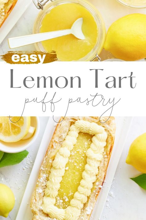 Puff Pastry Lemon Tart, Puff Pastry With Lemon Curd, Lemon Curd Dessert Puff Pastries, Lemon Curd Pastries, Lemon Puff Pastry Recipes, Easy Phyllo Dough Recipes Desserts, Lemon Curd Puff Pastry Recipes, Philo Dough Deserts, Lemon Puff Pastry Desserts