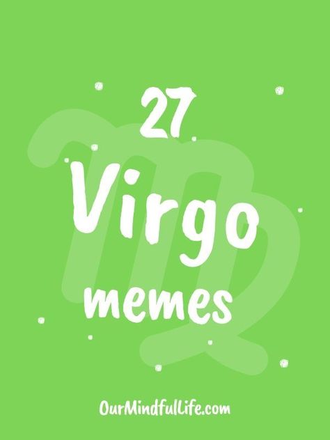 Virgo Traits Woman Fun Facts, Virgo Quotes Funny, Virgos Be Like, Funny Virgo Quotes Hilarious, Virgo Quotes Facts Women, Virgo Jokes, Virgo Emoji, Virgo Problems, Virgo Lucky Numbers