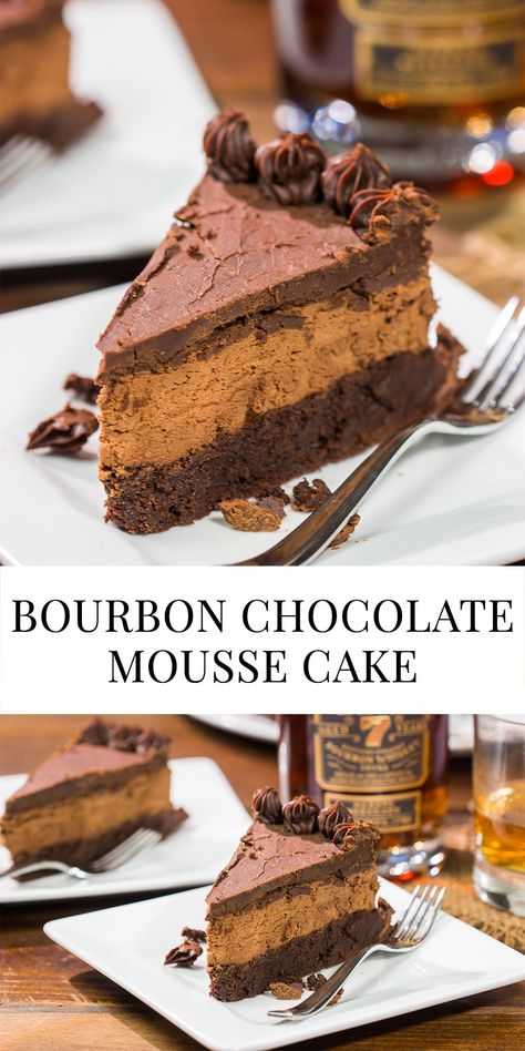 Bourbon Chocolate Mousse Cake Bourbon Cake Ideas, Bourbon Chocolate Cake, Bourbon Cake Recipe, Chocolate Bourbon Cake, Bourbon Cake, Bourbon Chocolate, Chocolate Mousse Pie, Best Chocolate Desserts, Chocolate Bourbon