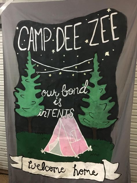 #Sorority #BidDay #CampDeeZee #Camp #Banner Sorority Camping Theme, Sorority Chapter Themes, Camping Bid Day Theme, Camp Banner Ideas, Sorority Camp Theme Bid Day, Camp Theme Sorority Recruitment, Sorority Sisterhood Retreat Ideas, Sorority Retreat Themes, Sisterhood Retreat Banner