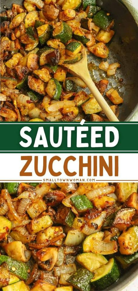 Sauteed Zucchini Recipes, Zucchini And Onions, Zucchini Dinner, Easy Vegetable Side Dish, Sautéed Zucchini, Zucchini Side Dishes, Best Zucchini, Easy Zucchini Recipes, Zucchini Recipe