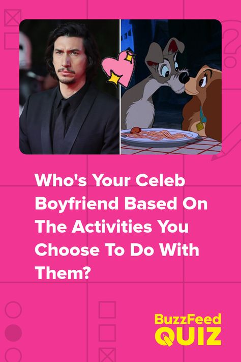 Who's Your Celeb Boyfriend Based On The Activities You Choose To Do With Them? Celebrity Boyfriend, Best Buzzfeed Quizzes, Buzzfeed Quizzes, A Celebrity, You Choose, Buzzfeed, Celebrities