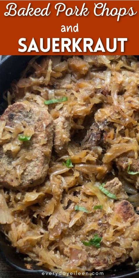 Cast iron pan with cooked pork chops smothered in sauerkraut with Pinterest overlay. Oven Roasted Pork Chops, Pork And Sauerkraut Recipe, Pork Chops And Sauerkraut, Country Sideboard, Roast Pork Chops, Potatoes Vegetables, Pan Dishes, Sauerkraut Recipe, Baked Pork Chops Oven