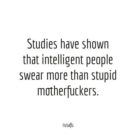 Swearing Quotes, Phony People, 7 Planets, Swear Quotes, Swear Words Quotes, Sarcastic Comebacks, Phd Humor, Smartass Quotes, Rude Quotes