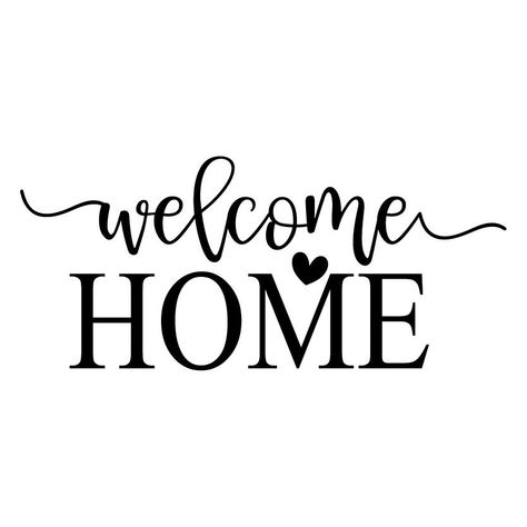 Welcome Home Free SVG Printable Signs Free, Welcome Back Home, Welcome Home Decorations, Welcome Home Banners, Welcome Words, Welcome Sign Svg, Welcome Home Signs, Welcome To School, Vector Quotes