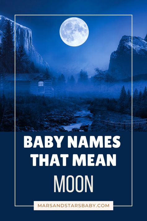 117 Enchanting Names That Mean Moon - For Boys and Girls, From Around the World Moon Names For Boys, Names That Mean Winter, Moon Related Names, Pagan Names, Names That Mean Moon, Turkish Names, Biblical Girl Names, Persian Names, Boy Name Meanings