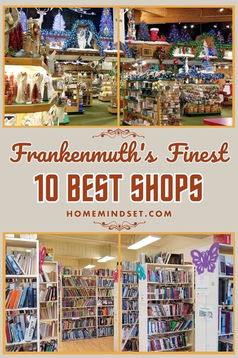 Uncover the finest shops in Frankenmuth! From specialty stores to local gems, explore the top 10 destinations for a unique and memorable shopping experience. Frankenmuth Michigan Things To Do, Frankenmuth Michigan, Michigan Road Trip, Michigan Vacations, Family Getaways, Christmas Wonderland, Christmas Store, Covered Bridges, Fairy Houses