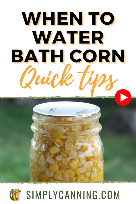 Canning Chat Question from Maria: "You advise 55 minutes for pressure canning corn. But your corn relish recipe says 15 minutes in a water bath. My altitude is below a thousand feet. So, which canning method and time?" Watch the Canning video for the answer at #SimplyCanning.com! https://youtu.be/j_jWB0svpQA Water Bath Corn Canning, Canning Corn Recipes Water Bath, How To Can Corn In A Water Bath, Water Bath Canning Corn, Canning Corn Water Bath, Canning Corn Recipes, Corn Relish Recipes, Canning Corn, Hot Water Bath Canning