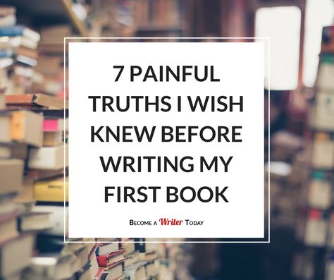 Do you want to become a writer? In this post I explain all the painful writing truths I wish I'd known before I ever started. Dream Writing, Writing Block, Writing Challenges, Become A Writer, Writing Reference, Automatic Writing, Teach Writing, Writing Room, Writing A Novel