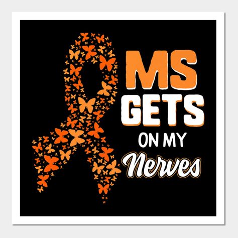 Ms Walk Shirt Ideas, Multiple Sclerosis Tattoo, Ms Awareness Month, Ms Quotes, Ms Disease, Multiple Sclerosis Quotes, Multiple Sclerosis Awareness Month, Disease Quote, Ms Warrior