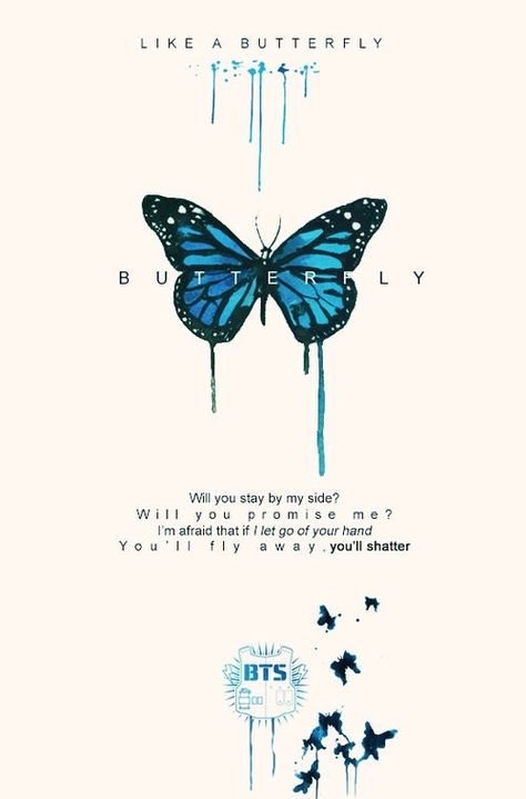 Butterfly Bts, Bts Butterfly, Acab Tattoo, Butterfly Songs, Bts Tattoos, Bts Lyrics, Bts Lyrics Quotes, Bts Song Lyrics, K Wallpaper