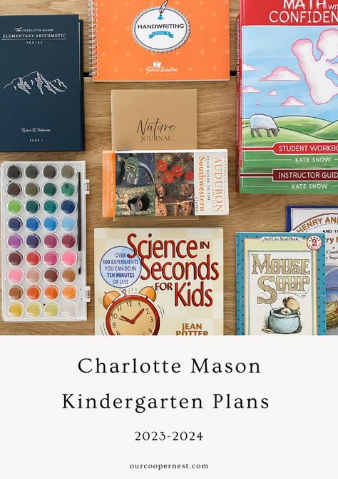 Pre Kindergarten Curriculum, Charlotte Mason Kindergarten, Pre K Homeschool Curriculum, Charlotte Mason Preschool, Kindergarten Homeschool Curriculum, Charlotte Mason Homeschool, Preschool Planning, Montessori Homeschool, Kindergarten Curriculum