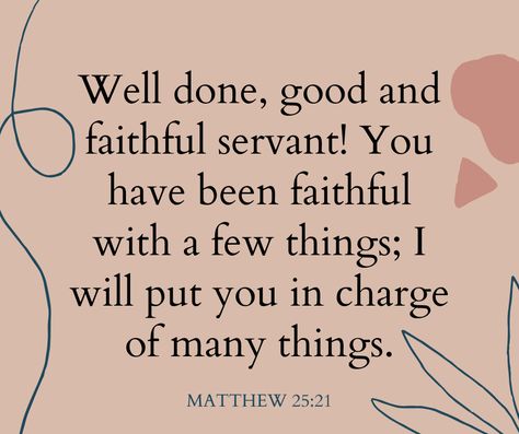 HD wallpaper with a nice verse about wJesus saying well done good and faithful servant. Minimalist and aesthetically beautiful wallpaper and background for iphone, android and desktop. Version 2 Matthew 25:21 Wallpaper, Well Done My Good And Faithful Servant, Well Done Good And Faithful Servant, Matthew 25 21, Kingdom Mindset, Good And Faithful Servant, Prayer Boards, Background For Iphone, Matthew 25