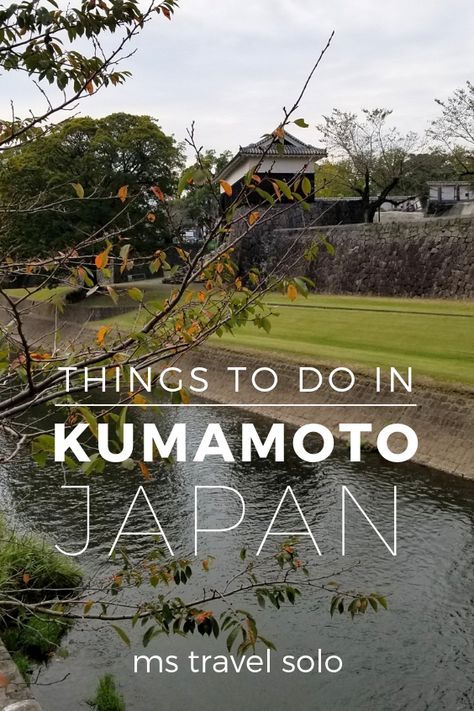 The Best Things to do in Kumamoto in One Day - ms travel solo Rare Places, Kumamoto Japan, Japan Destinations, Japan Itinerary, Visit Asia, Japan Travel Tips, Japan Travel Guide, Travel Japan, Japan Trip