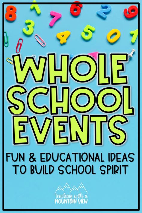 School-Wide Events: Fun and Educational Ideas to Build School Spirit - Teaching with a Mountain View Student Council Projects Elementary, Student Leadership Ideas, Spirit Squad Ideas, School Wide Pbis Incentives, Leadership Class Ideas, School Honor Roll Celebration Ideas, Elementary School Pep Rally Ideas, Celebration Of Learning Ideas, Morning Announcements Elementary Script