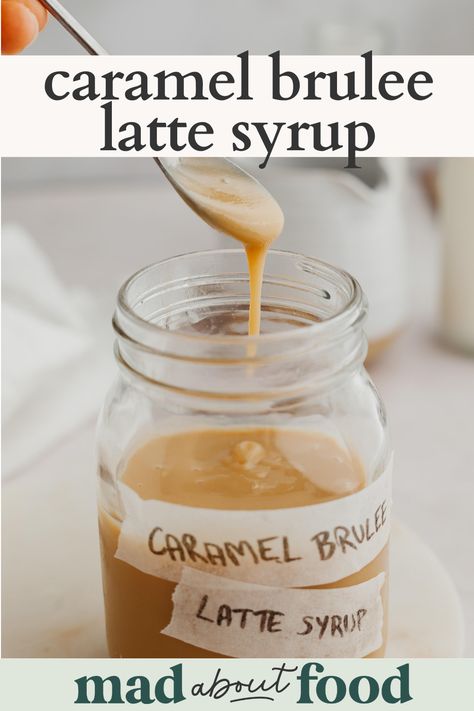 Carmel Brulee Latte Recipe, Creme Brulee Syrup, Starbucks Caramel Brulee Latte, Starbucks Caramel Brulee, Caramel Brulee, Homemade Coffee Syrup, Caramel Brulee Latte, Craving Coffee, Coffee Syrups